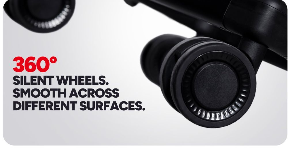 360° silent wheels.